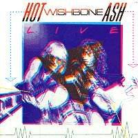 Wishbone Ash : Hot Ash